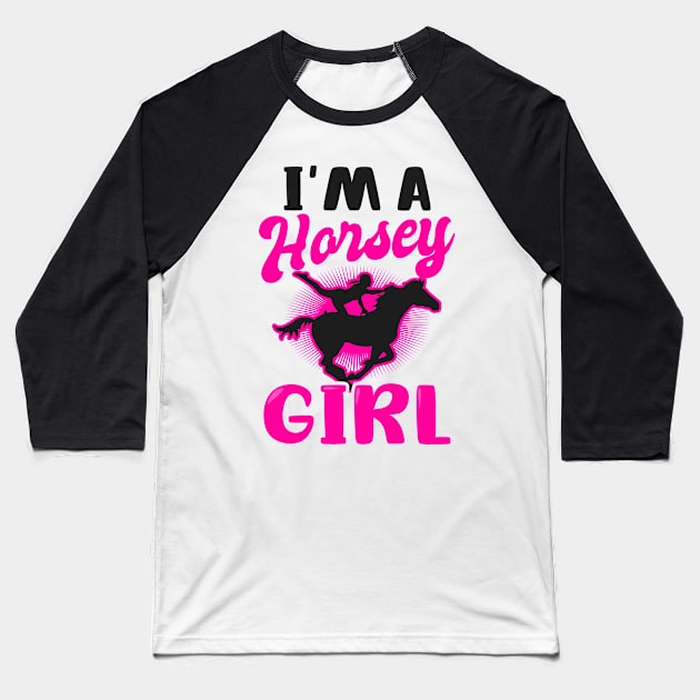 Equestrian Shirt | I'm A Horsey Girl Baseball T-Shirt by Gawkclothing